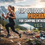 Top Outdoor Fitness Programs for Camping Enthusiasts 2026